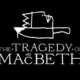 The Tragedy Of Macbeth poster