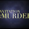 Invitation To A Murder