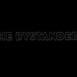 The Bystanders