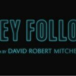 they follow, the upcoming sequel to it follows