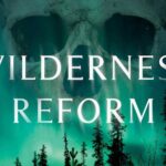Wilderness Reform