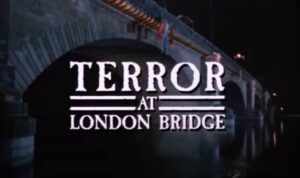 terror at london bridge