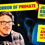 Johannes Roberts Primate and Primate 2