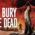 We Bury The Dead, starring Daisy Ridley