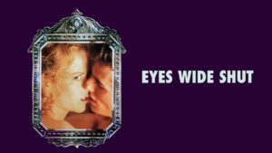 Eyes Wide Shut