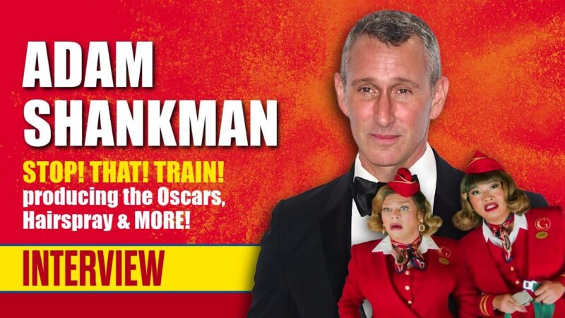 Adam Shankman interview