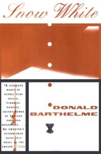 Donald Bathelme's take on Snow White